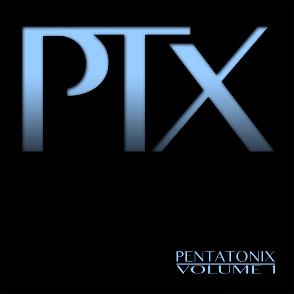 Pentatonix - PTX Vol. 1 (2012) MP3