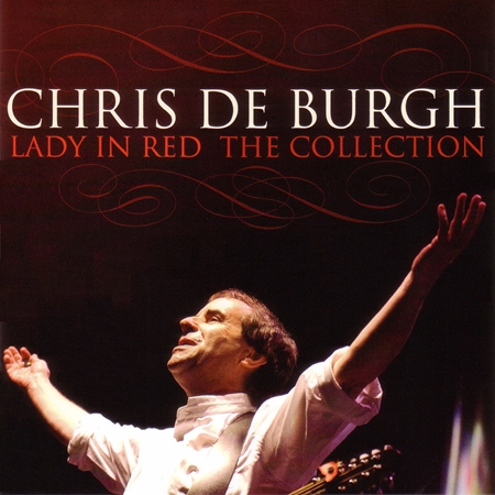 Chris De Burgh - Lady In Red - The Collection (2013) MP3